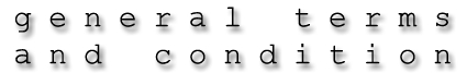 general terms
 and condition